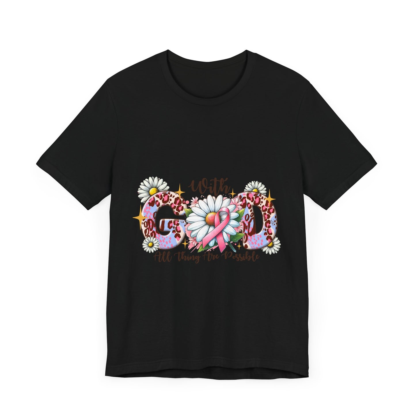 With God All Things Are Possible  Breast Cancer Awareness Unisex Jersey Short Sleeve Tee