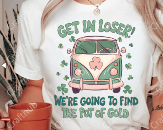Get N' Losers We're Going to Find the Pot of Gold Tee 🍀🚌